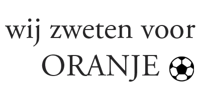 Wij Zweten voor Oranje